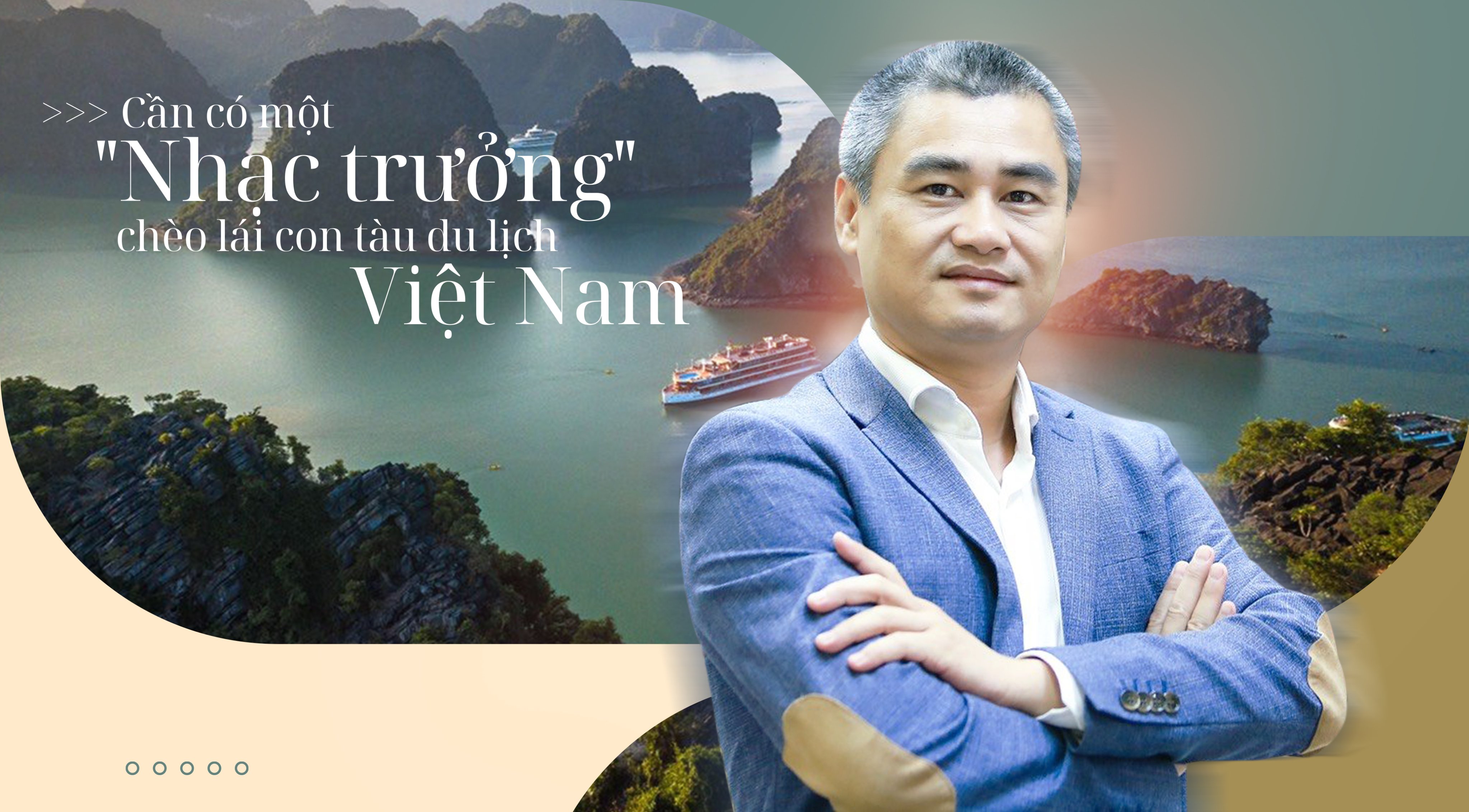 Cần có một nhạc trưởng chèo lái 'con tàu' du lịch Việt Nam