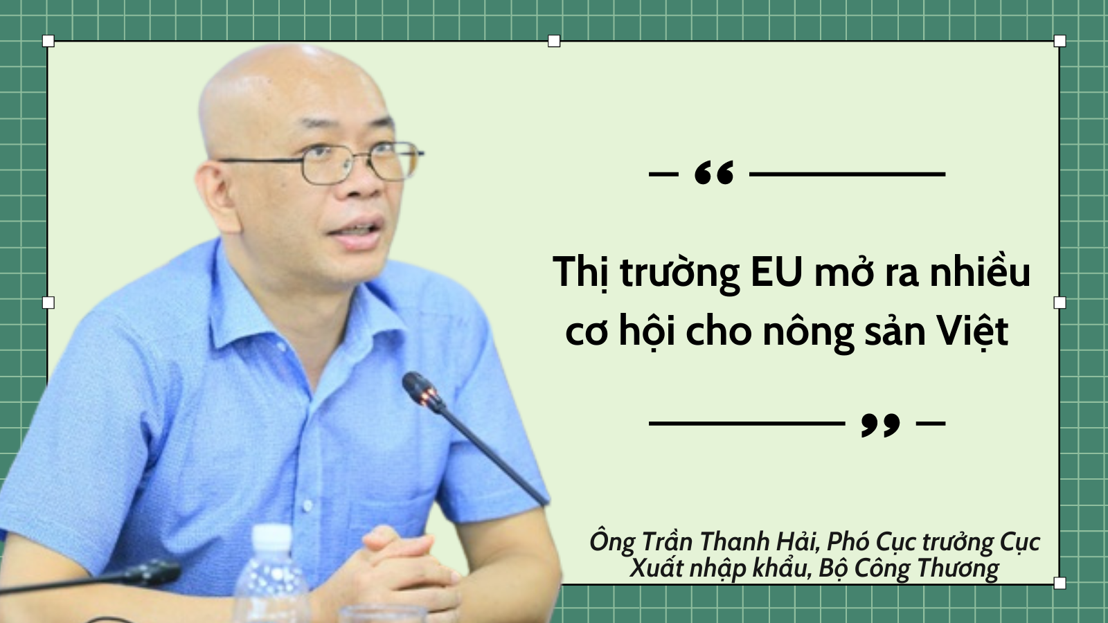 Nông sản Việt sẽ tăng tốc đổ bộ EU nhờ hưởng lợi từ EVFTA