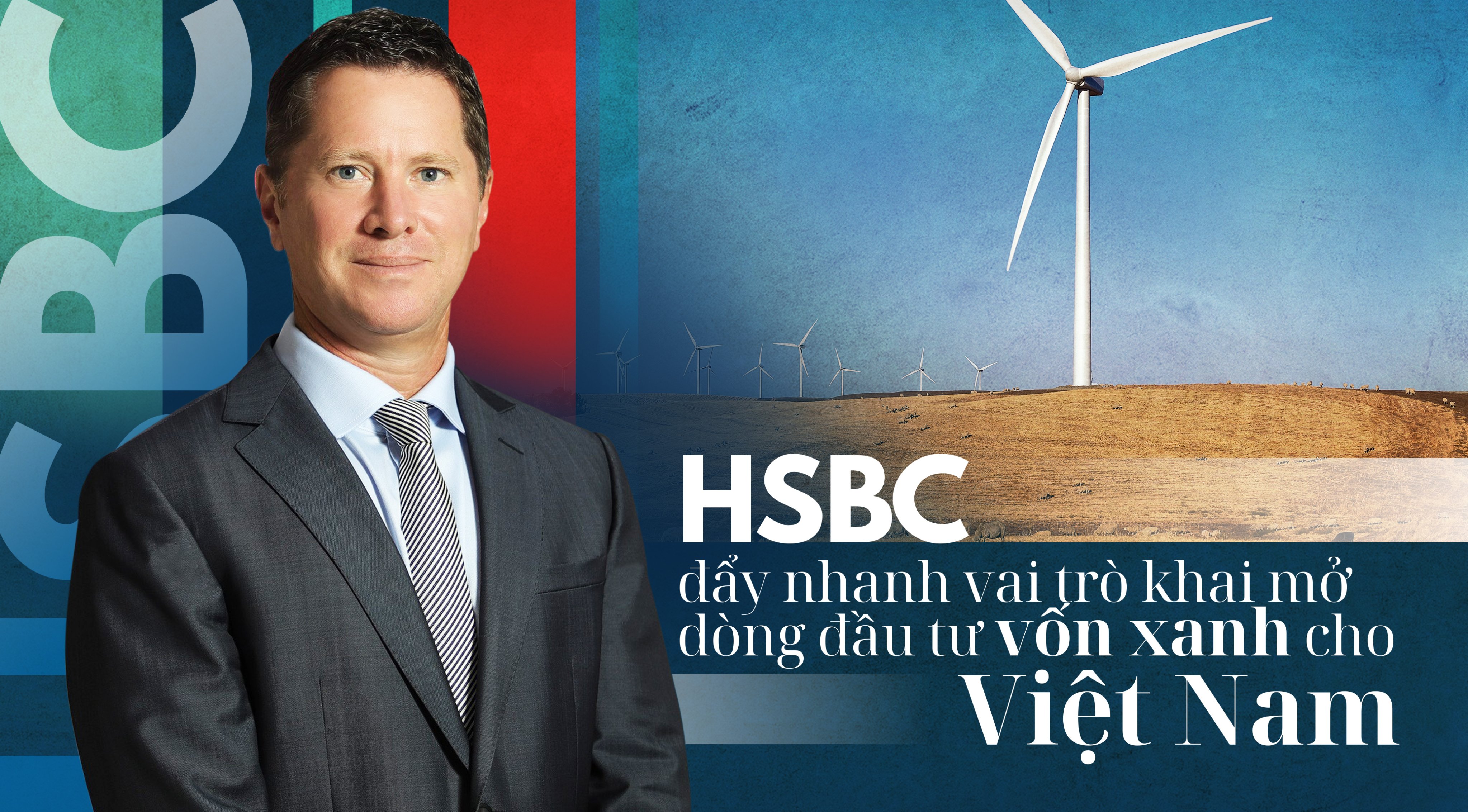 HSBC đẩy nhanh vai trò khai mở dòng đầu tư xanh hóa cho Việt Nam