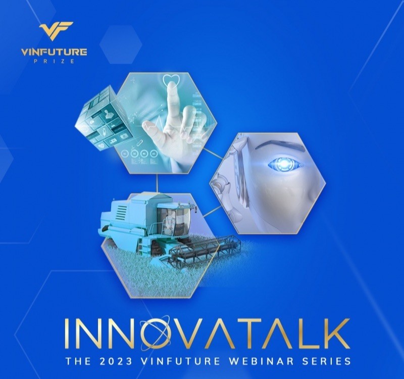 Quỹ VinFuture khởi động chuỗi hội thảo trực tuyến InnovaTalk 2023
